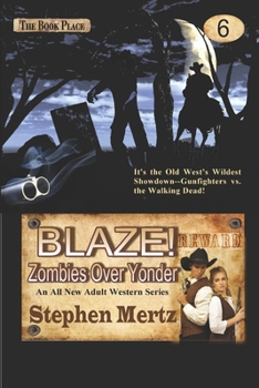 Paperback Blaze! Zombies Over Yonder Book
