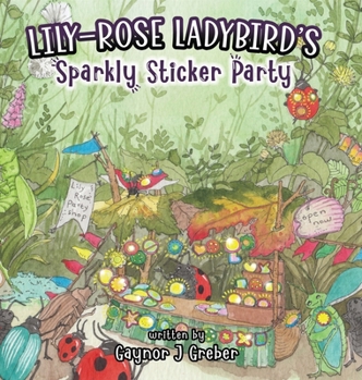 Hardcover Lily-Rose Ladybird's Sparkly Sticker Party Book