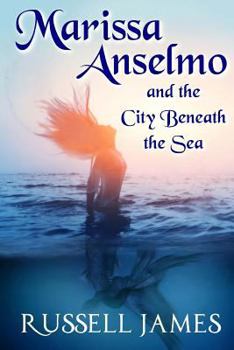 Paperback Marissa Anselmo and the City Beneath the Sea Book