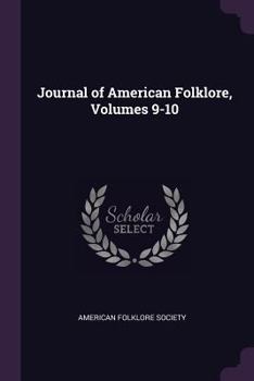 Paperback Journal of American Folklore, Volumes 9-10 Book