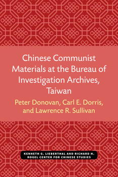 Paperback Chinese Communist Materials at the Bureau of Investigation Archives, Taiwan: Volume 24 Book