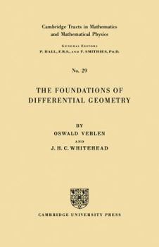 The Foundations of Differential Geometry (Tracts in Mathematics)