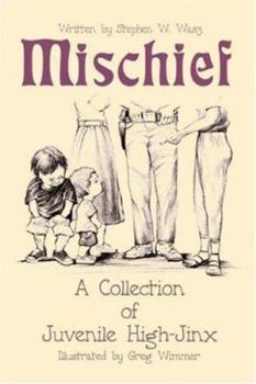 Paperback Mischief: A Collection of Juvenile High-Jinx Book