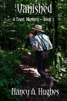 Paperback Vanished: A Trust Mystery Book 3 Book