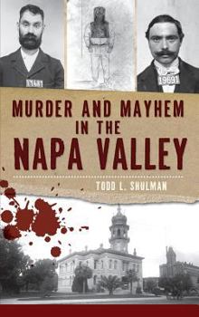 Hardcover Murder & Mayhem in the Napa Valley Book