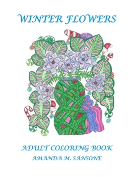Paperback Winter Flowers: Adult Coloring Book