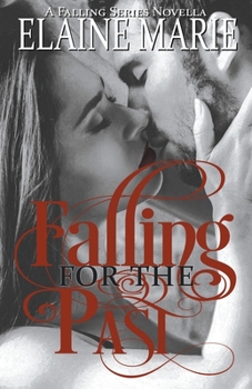 Paperback Falling for the Past Book