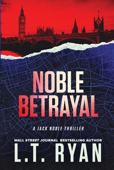 Paperback Noble Betrayal (Jack Noble #7) Book