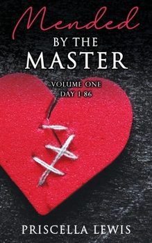 Paperback Mended By The Master Book