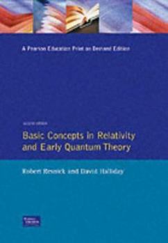 Paperback Basic Concepts in Relativity and Early Quantum Theory Robert Resnick, Davi Book
