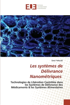 Paperback Les systèmes de Délivrance Nanométriques [French] Book