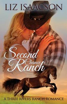 Paperback Second Chance Ranch: An Inspirational Western Romance Book
