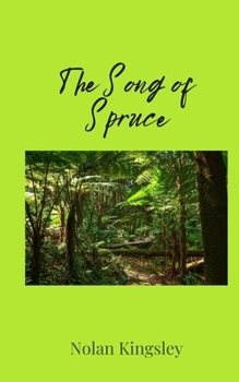 Paperback The Song of Spruce Book