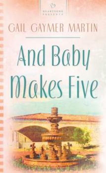 And Baby Makes Five - Book #1 of the Monterey Peninsula