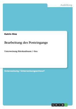 Paperback Bearbeitung des Posteingangs: Unterweisung B?rokaufmann / -frau [German] Book