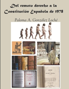 Paperback Del Remoto Derecho a la Constitución Española de 1978 [Spanish] Book