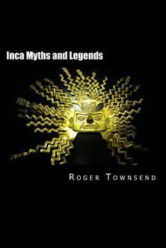 Paperback Inca Myths and Legends Book