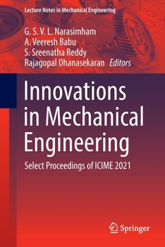 Paperback Innovations in Mechanical Engineering: Select Proceedings of Icime 2021 Book