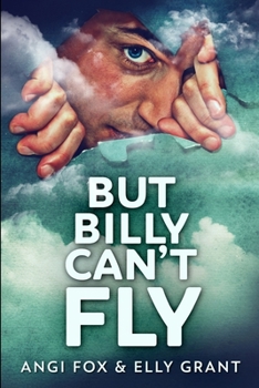 Paperback But Billy Can't Fly: Large Print Edition [Large Print] Book