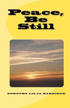 Paperback Peace, Be Still Book