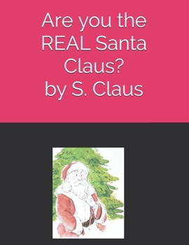 Paperback Are you the REAL Santa Claus? Book