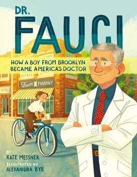 Hardcover Dr. Fauci: How a Boy from Brooklyn Became America's Doctor Book