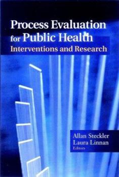 Hardcover Process Evaluation for Public Health Interventions and Research Book