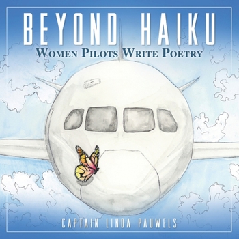 Paperback Beyond Haiku: Women Pilots Write Poetry Book