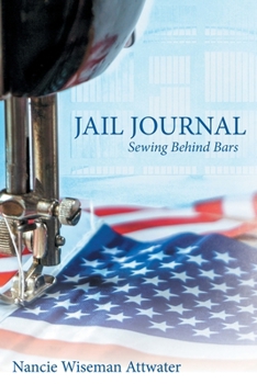 Paperback Jail Journal: Sewing Behind Bars Book