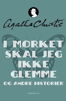 Paperback I mørket skal jeg ikke glemme og andre historier [Danish] Book