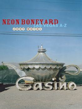 Hardcover Neon Boneyard: Las Vegas A-Z Book