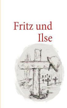 Paperback Fritz und Ilse [German] Book