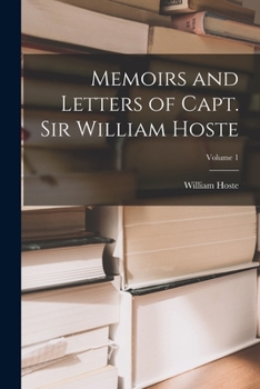 Paperback Memoirs and Letters of Capt. Sir William Hoste; Volume 1 Book