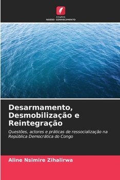 Paperback Desarmamento, Desmobilização e Reintegração [Portuguese] Book