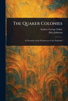 Paperback The Quaker Colonies Book