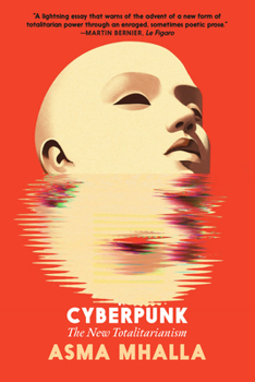 Paperback Cyberpunk: The New Totalitarianism Book