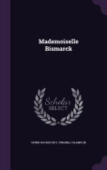Hardcover Mademoiselle Bismarck Book