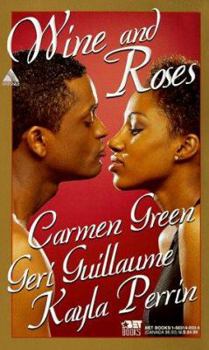 Mass Market Paperback Wine and Roses: Sweet Sensation\The Perfect Fantasy\Cupids Day Off Book