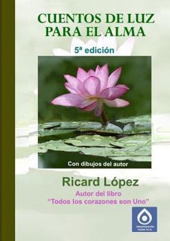 Paperback Cuentos de Luz Para El Alma [Spanish] Book