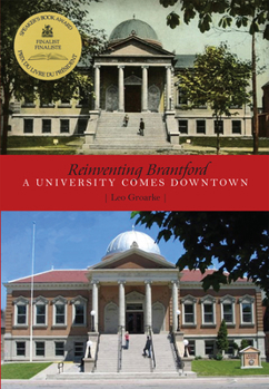 Paperback Reinventing Brantford: A University Comes Downtown Book