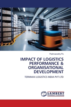 Paperback Impact of Logistics Performance & Organisational Development Book