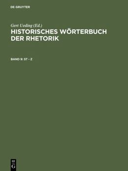 Hardcover Historisches Worterbuch der Rhetorik, Band 9: St-Z (German Edition) [German] Book