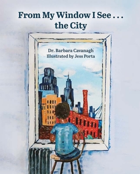 Hardcover From My Window I See...the City Book