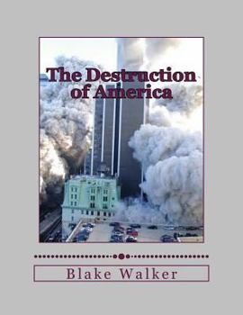 Paperback The Destruction of America Book