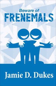 Paperback Beware of Frenemals Book