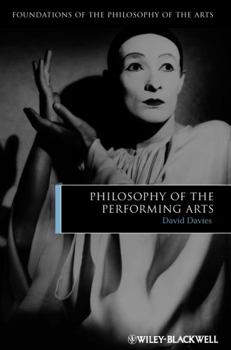 Hardcover Philosophy of the Performing Arts Book