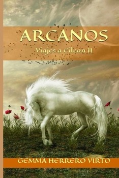 Paperback Viajes a Eilean II: Arcanos [Spanish] Book