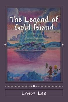Paperback The Legend of Gold Island Book
