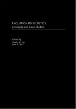 Hardcover Evolutionary Genetics: Concepts and Case Studies Book