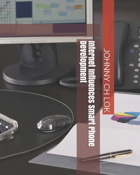 Paperback Internet Influences Smart Phone Development Book